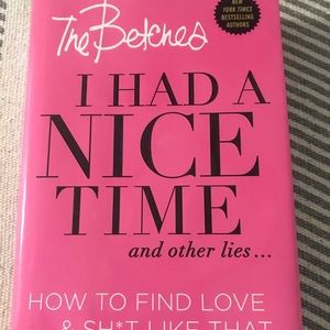 Betches: How to find love and other shit like that